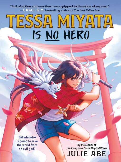 Title details for Tessa Miyata Is No Hero by Julie Abe - Available